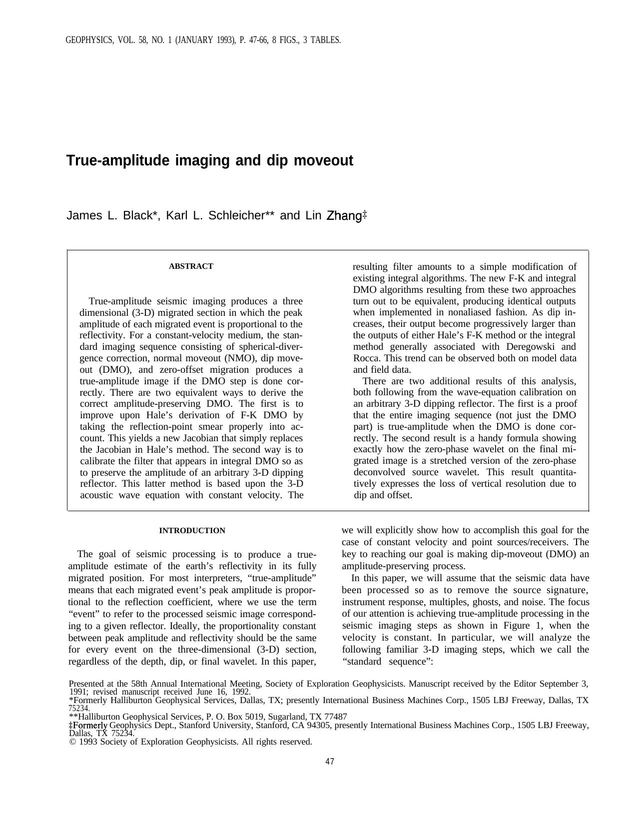 True-amplitude imaging and dip moveout by L. Zhang K.L. Schleicher J.L. Black