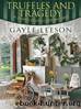 Truffles and Tragedy: A Down South Cafe Mystery Book, #6 by Gayle Leeson