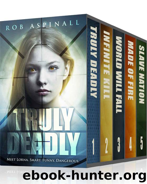 Truly Deadly: The Complete Series: (YA Spy Thriller Books 1-5) by Aspinall Rob