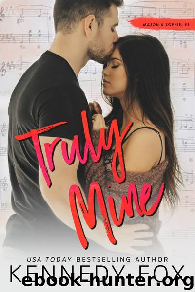 Truly Mine by Kennedy Fox