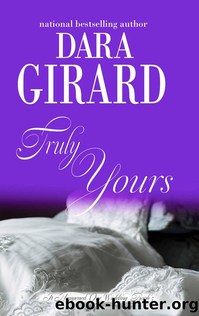 Truly Yours by Dara Girard