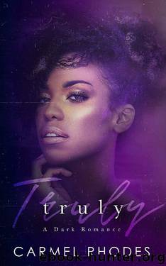 Truly by Carmel Rhodes