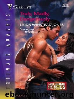 Truly, Madly, Dangerously by Linda Winstead Jones