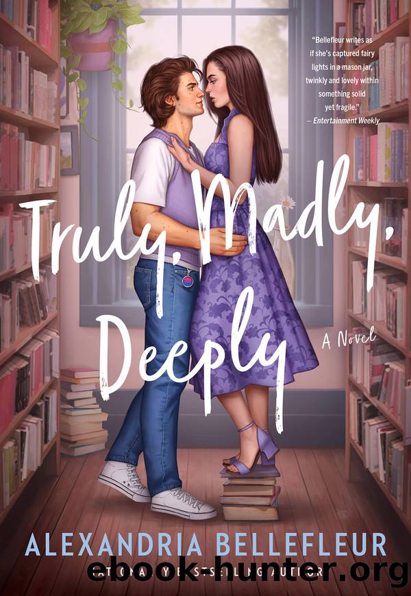 Truly, Madly, Deeply by Alexandria Bellefleur