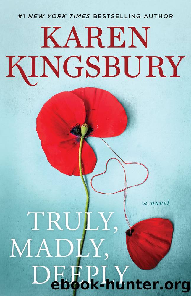 Truly, Madly, Deeply by Karen Kingsbury