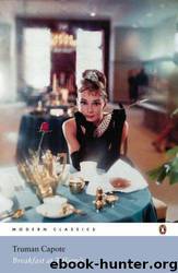 Truman Capote by Breakfast at Tiffany's