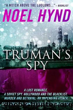 Truman's Spy: A Cold War Spy Thriller by Noel Hynd