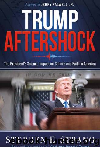Trump Aftershock by Stephen E. Strang