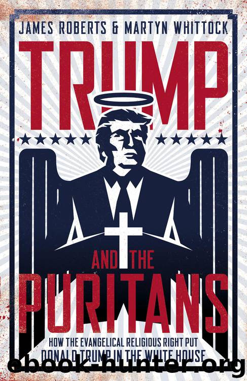 Trump And The Puritans by James Roberts & Martyn Whittock