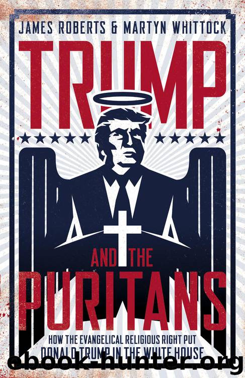 Trump And The Puritans by James Roberts and Martyn Whittock