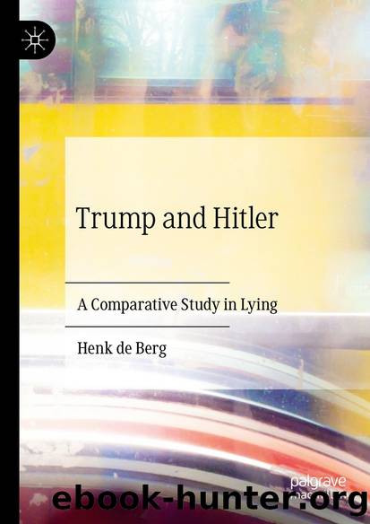 Trump and Hitler: A Comparative Study in Lying by Henk de Berg