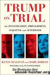Trump on Trial by Kevin Sullivan
