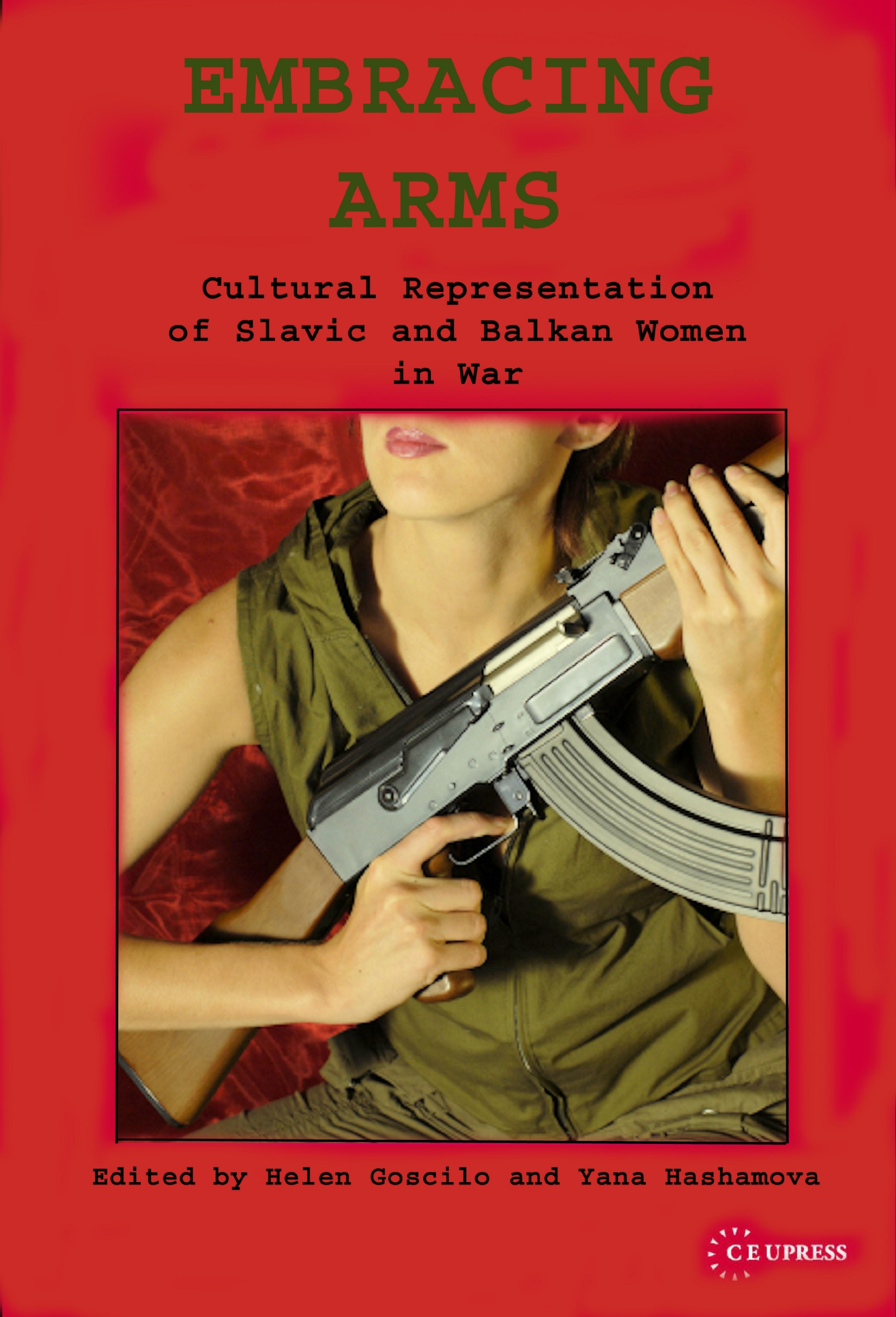 Trumpet and Taboo: Cultural Representation of Slavic and Balkan Women in War by Unknow
