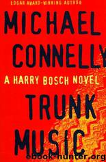Trunk Music (1997) by Michael - Harry Bosch 05 Connelly