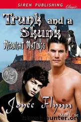 Trunk and a Skunk [Midnight Matings] (Siren Publishing Classic ManLove) by Joyee Flynn