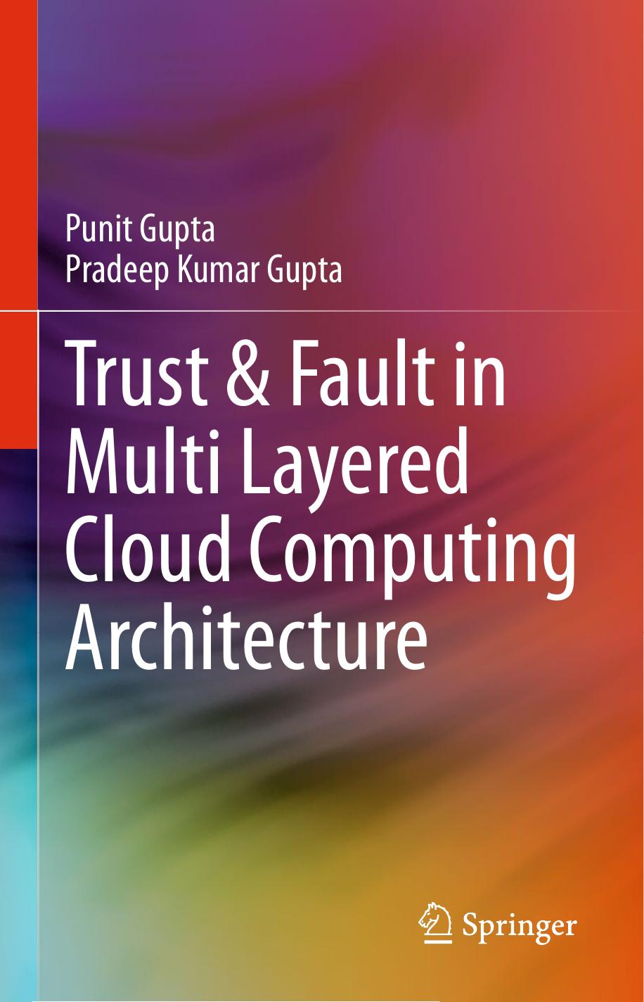 Trust & Fault in Multi Layered Cloud Computing Architecture (Repost) by Unknow