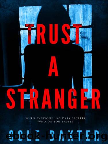 Trust A Stranger by Baxter Cole