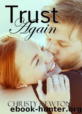 Trust Again by Newton Christy