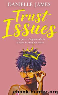 Trust Issues by Danielle James
