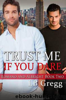 Trust Me If You Dare by Lb Gregg