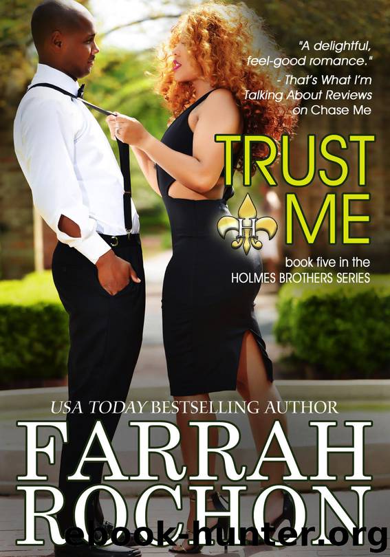 Trust Me by Farrah Rochon