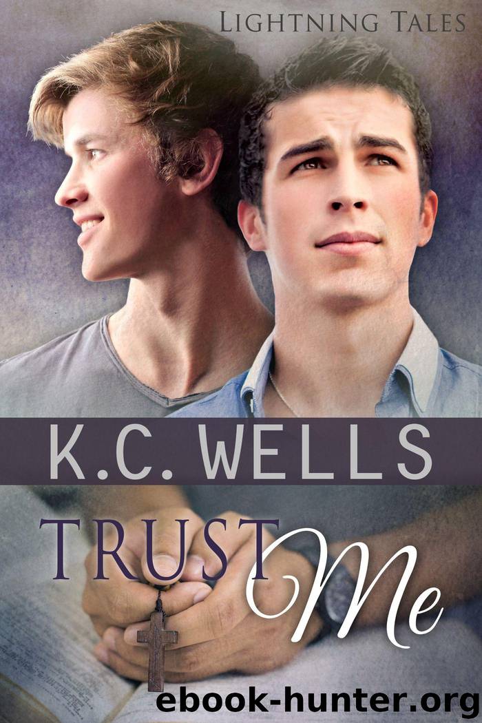 Trust Me by K.C. Wells
