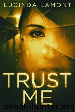 Trust Me by Lucinda Lamont