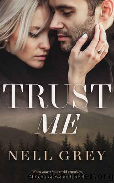 Trust Me by Nell Grey