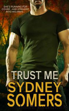 Trust Me by Sydney Somers