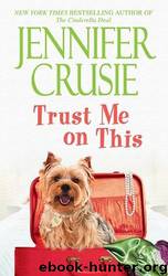 Trust Me on This by Jennifer Crusie