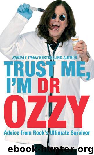 Trust Me, I'm Dr Ozzy by Ozzy Osbourne