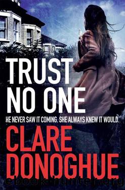 Trust No One by Clare Donoghue