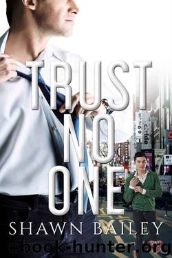 Trust No One by Shawn Bailey