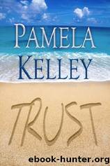 Trust by Kelley Pamela M