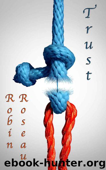 Trust by Roseau Robin