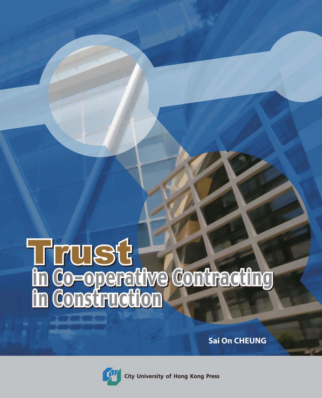 Trust in Co-operative Contracting in Construction by Sai On Cheung