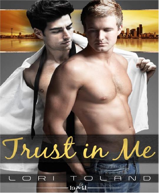 Trust in Me by Lori Toland