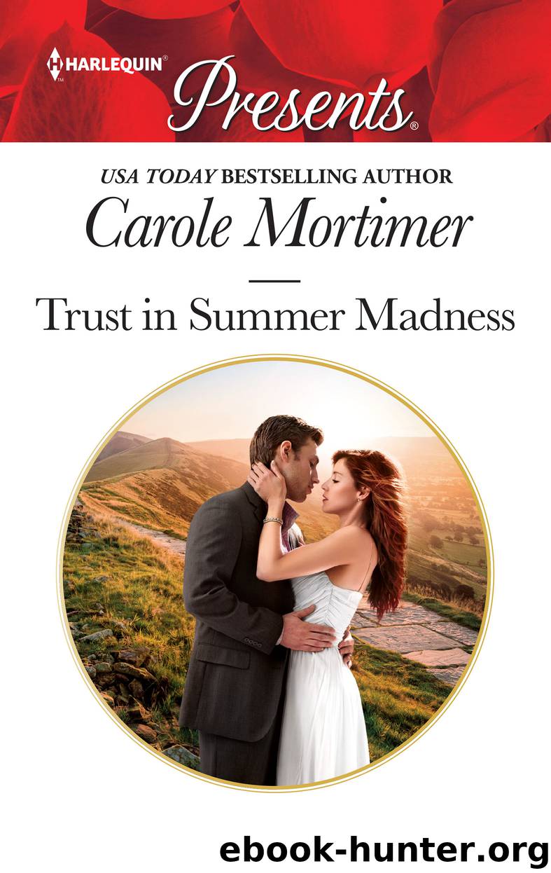 Trust in Summer Madness by Carole Mortimer