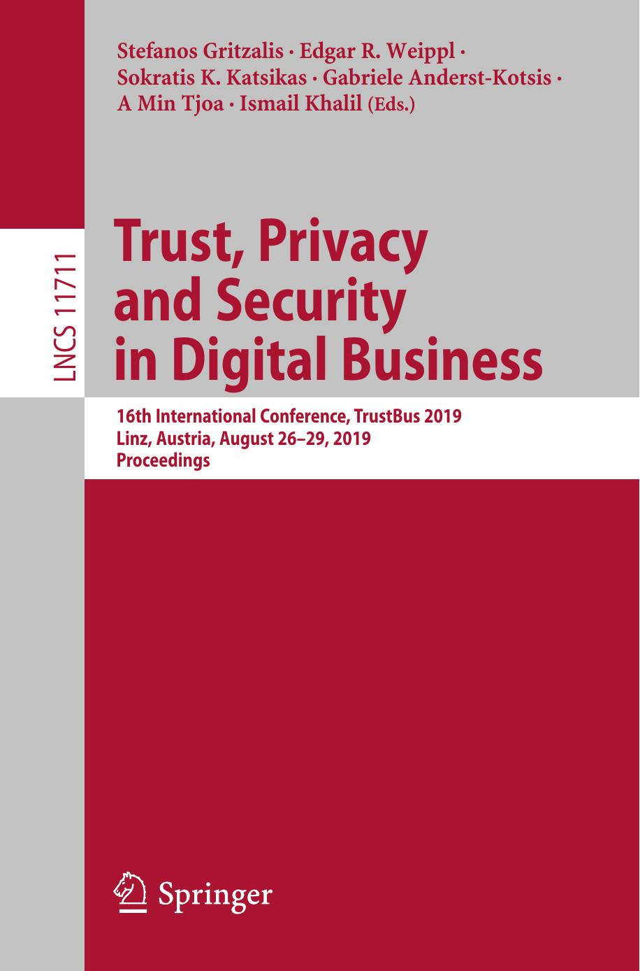 Trust, Privacy and Security in Digital Business by Unknow
