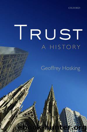 Trust: A History by Geoffrey Hosking