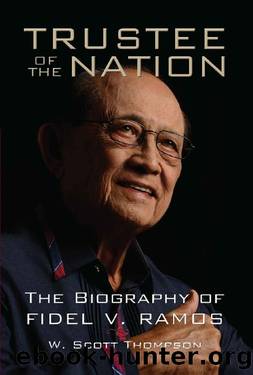 Trustee of the Nation: The Biography of Fidel v. Ramos by W. Scott Thompson