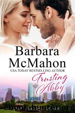 Trusting Abby (The Talmadge Sisters Book 3) by Barbara McMahon