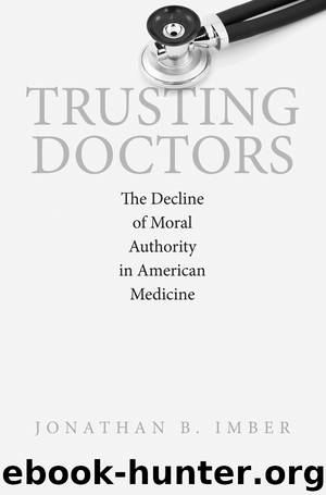 Trusting Doctors by Imber Jonathan B.;