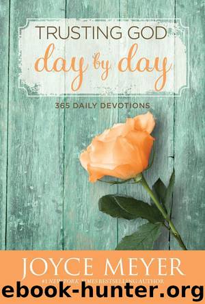 Trusting God Day by Day: 365 Daily Devotions