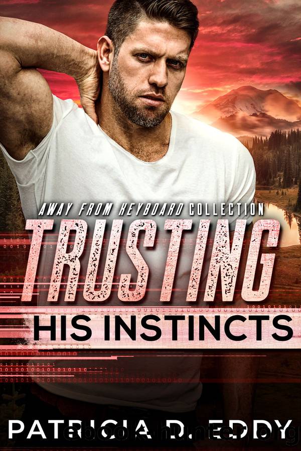 Trusting His Instincts by Patricia D. Eddy