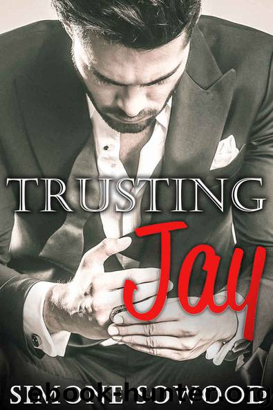 Trusting Jay: (A Chicago Suits Romance) (Loving Jay Book 1) by Simone Sowood