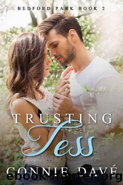 Trusting Tess (Bedford Park Book 2) by Connie Davé