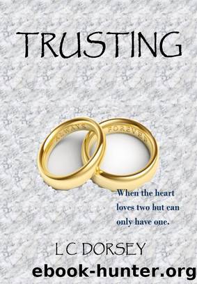 Trusting by L C Dorsey