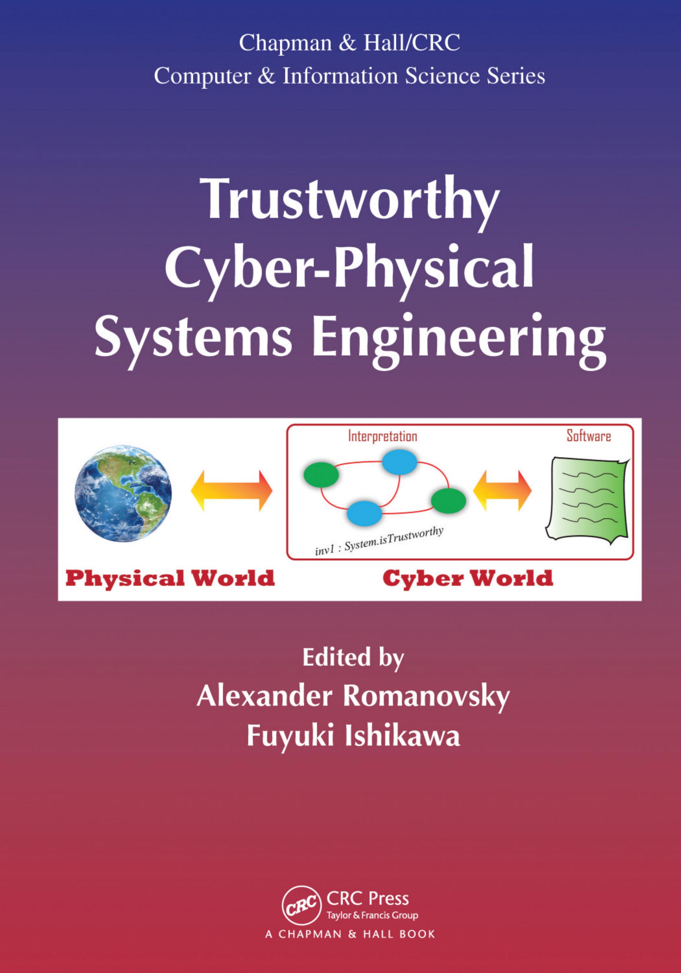 Trustworthy Cyber-Physical Systems Engineering (Repost) by Unknow