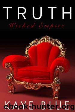 Truth (Wicked Empire Book 2) by Kaye Blue